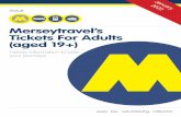 Merseytravel’s Tickets For Adults (aged 19+)...You can buy Solo tickets for: • a day, • a term, • a week, • a year. •4-weeks, Terms and conditions for all these tickets