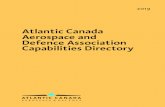 Atlantic Canada Aerospace and Defence Association ... · Our goal is to grow the aerospace, defence and security sectors in Atlantic Canada. We do this by assisting members in 6 key