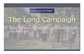 The Long Campaign - Haiti Democracy Project campaign.pdf · first round in the Nord -Est Department is undoubtedly a ... Finally, on December 3, 2006, the people voted in the same