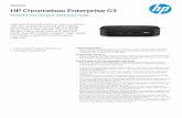 HP Chromebox Enter prise G3L AN Net work Inter face Integrated 10/100/1000 GbE WL AN Intel® Wi-Fi 6 A X201 (2x2) Wi-Fi® and Bluetooth® M.2 combo card, non-vPro® Environmental Operating