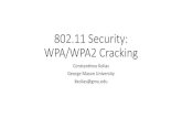802.11 Security: WPA/WPA2 CrackingWireless Communica>ons • Transmission of data without the use of wires • Few cm to several km • Modulaon of radio waves • modulaon is the