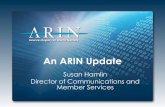 An ARIN Update - CANTO...Why is Accurate Whois Data Important? • Internet operability and stability – Helps network operators identify and work with each other to resolve technical