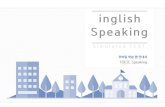 inglish Speaking · 2018. 4. 16. · inglish Speaking Startup : 03B 22P 04B 22P : 2018ta 04B 23P 2018Ð 05B inglish Speaking Startup part3. - inglish Speaking Startup Partl. - 1 inglish