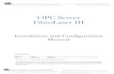 OPC Server FibroLaser III - S4S ... Server 2003/2008/2012, Windows XP, Windows 7 or Windows 8 with DCOM,