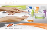 In-Service Guide: Skin Care - Professional Medical, Inc. Inservice Guide… · Professional Medical’s exclusive Embrace skin care products are the natural choice for delicate skin.
