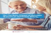 On The Brim: Impact of Volunteer Support on Vulnerable ......4 Impact of Volunteer Support on Vulnerable Elderly Acknowledgements The research team acknowledges the support Catholic