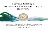 SUFFOLK COUNTY S ECLAIM OUR WATER INITIATIVE OVERVIEW · 2018. 6. 29. · Experimental Systems: Nitrex System (with Orenco, Waterloo Biofilter, or SeptiTech) Nitrex w/ Orenco installed