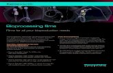 Bioprocessing films - Thermo Fisher Scientifictools.thermofisher.com/content/sfs/brochures/FlyerSUTFilmIntegrati… · Bioprocessing films Films for all your bioproduction needs Thermo