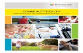 Community HealtH - ThedaCare/media/ThedaCare Internet... · 2017. 2. 2. · Community HealtH Commitment2017-2019 3 The ThedaCare Health System Who We Are thedaCare™ is a non-profit,