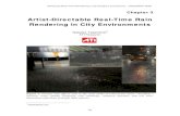 Artist-Directable Real-Time Rain Rendering in City Environments · 2014. 9. 24. · Chapter 3: Artist-Directable Real-Time Rain Rendering in City Environments 3.1 Abstract In this