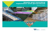 Waste and recycling legislation and governance...6 Waste and recycling legislation and governance Options paper The impact on the sector of one operator failing can be very high “Victoria