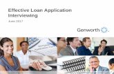 Effective Loan Application Interviewing... · “Borrower” don’t assume. –Use the borrower’s complete, legal name. –Verify SS # with other supporting documents in the loan
