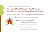 The California School Finance Authority (CSFA) Presents: How will … · 2 days ago · The California School Finance Authority (CSFA) Presents: How will CSFA’s ASAP Program Help