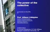 The power of the collective - CNR...The power of the collective A presentation for ShareTEC, by Prof Allison Littlejohn Director, Caledonian Academy Professor of Learning Technology
