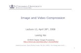 Image and Video Compression - Columbia Universityxlx/courses/ee4830-sp08/notes/lect12_1up.pdfsource coding basics basic idea symbol codes stream codes compression systems and standards