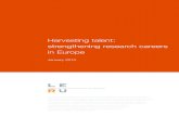 Harvesting talent: strengthening research careers in Europe · careers and a productive setting for research. They must play a central role in developing the European Research Area