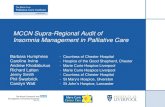 MCCN Supra-Regional Audit of Insomnia Management in Palliative Care · 2016. 5. 5. · Andrew Khodabukus - Marie Curie Hospice Liverpool Richard Latten - Marie Curie Hospice Liverpool