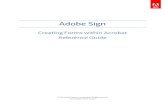 Adobe Sign - Creating Forms within Acrobat Reference Guide ... Creating Forms for Adobe Sign Acrobat