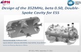 Design of the 352MHz, beta 0.50, Double- Spoke Cavity for ESS · SRF 2013, PARIS, September 27, 2013 P. 1 Design of the 352MHz, beta 0.50, Double-Spoke Cavity for ESS Patricia DUCHESNE,