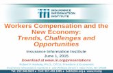 Workers Compensation and the New Economy: Trends ...The Economy Will Impact Workers Compensation Growth and Performance 2 Workers Comp Is Among the Fastest Growing Major Commercial