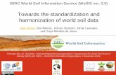 Towards the standardization and harmonization of world soil data · 2019. 2. 17. · ISRIC World Soil Information Service (WoSIS ver. 2.0) Towards the standardization and harmonization