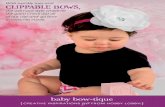 CLIPPABLE BOWS, - Hobby Lobbyprojects.hobbylobby.com/media/BabyBowtique.pdf{CREATIVE INSPIRATIONS FROM HOBBY LOBBY e ®} HELLO, YELLOW Wrap your little angel’s head in a halo of