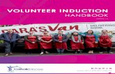 VOLUNTEER INDUCTION€¦ · ffan introduction to your role. Part of your volunteer role may require specific experience(s) and/or training as necessary. All training required will