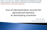 Use of administrative records for agricultural statistics ...€¦ · Large proportion of agricultural statistics rely on some kind of administrative source (prevalent source for