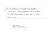 Non-timber forest products, common pool resources and the role … · 2011. 3. 16. · Costs of cooperation - 1st, 2nd and 3rd order dilemmas ... contingent on ethical collection