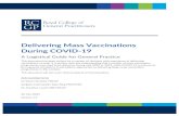 Delivering Mass Vaccinations During COVID-19...Delivering Mass Vaccinations During COVID-19 A Logistical Guide for General Practice This document has been written by a number of clinicians
