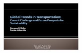 Global Trends in Transportation Dr. Kumares C. Sinha.pptacademic.uprm.edu/prt2/Presentations/Global Trends... · 1960 1970 1980 1990 2000 2010 Year. 900 USA 700 800 e Japan 500 600
