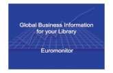 Global Business Information for your Library Euromonitor · Food Packaged Foods Healthcare Household Products Personal Care Retail Tobacco Travel and Tourism ... Forecasts Forecasts