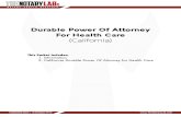 Durable Power Of Attorney For Health Carethenotarylab.com/PDF/Durable_POA_for_Health_Care.pdf · This California Durable Power Of Attorney for Health Care is based in part on the