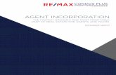AGENT INCORPORATION · • Sales advice to agents in absence of Broker of Record through Sales Managers ACCESS TO RE/MAX CONDOS PLUS OFFICES. OUR INCORPORATED BROKERAGES RE/MAX APEX