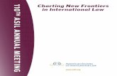 Charting New Frontiers 110 in International Law · 2223 Massachusetts Avenue, NW Washington, DC 20008 USA Phone +1 202-939-6000 Fax +1 202-797-7133 ©2016 ASIL Annual Meeting ASIL