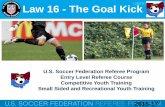Law 16 - The Goal Kick - OSSRCOverview A goal can be scored directly from a goal kick, but only against the opposing team. If the ball directly enters the kickers own goal, a corner