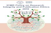 ICMR POLICY ON RESEARCH INTEGRITY AND PUBLICATION ETHICS · institutions, scientific review committees and ethics committees must ensure research integrity and quality thereby upholding