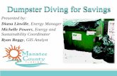 Dumpster Diving for Savings - Esri · 2016. 5. 17. · Dumpster Diving for Savings. Beautiful Manatee County • Coastal and Agricultural – Anna Maria Island – City of Bradenton,