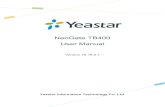 NeoGate TB400 User Manual - yeastar.fryeastar.fr/downloads/NeoGate_TB400_UserManual_en.pdf · NeoGate TB400 User Manual . Contents. Introduction ..... 4
