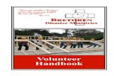 Volunteer Handbook · Church of the Brethren. Each volunteer is a living example of Christ ministering to others. 2.understand and accept the reality that their actions and atti-tudes