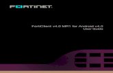 FortiClient v4.0 MR1 for Android v4.0 Configuration Guide Edit VPN settings or delete a VPN configuration.....