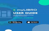 myLibro help guide€¦ · Search: You can Search the Catalog by Keyword, Title, Author and Subject. Chat: You can interact with myLIBRO using Chat (Voice and Text) Schedule Pickup: