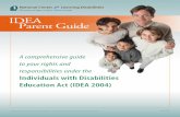 Individuals with Disabilities Education Act (IDEA 2004)April 2006 National Center for Learning Disabilities, Inc. 381 Park Avenue South, Suite 1401, NY, NY 10016 A comprehensive guide