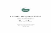 Cultural Responsiveness and Inclusion Road Map · 2018. 5. 23. · Cultural Responsiveness and Inclusion Road Map May 31, 2016 5 | Page xPolicy and Sustainability, including policy