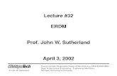 Lecture #32 ERDM Prof.JohnW.Sutherland...• Chemical Joining - Adhesive Bonding (not externally heated) - Solvent Bonding • Mechanical Joining ... ^ Shielded Metal Arc Welding (Arc