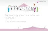Connecting your business and your ERP€¦ · Business Intelligence in the mid-market Throughout the nineties the ERP (Enterprise Resource Planning) suite was positioned as an all
