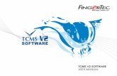 TCMS V2 SOFTWARE - FingerTec€¦ · To install TCMS V2, you need to insert the TCMS V2 installation CD into CD-ROM or DVD-ROM. ... printed on the genuine sticker of the TCMS V2 CD.