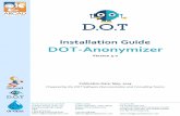 DOT-Anonymizer 5.0 Installation Guide...NorthAmerica&LATAM EMEA(HQ) AsiaPacific 70MainStreet,Suite203 PeterboroughNH03458 USA 1-603-371-9074 1-800-676-4709(tollfree) sales-us@arcadsoftware.com