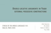 DOUBLE LOCATIVE ARGUMENTS IN AQUI EXTERNAL … · 3. THE YAQUI LANGUAGE It is an agglutinating, accusative, dependent-marking, primary object language; except for a few suppletive