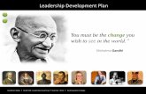 New You must be the change - Leadership Journeygretchenblake.weebly.com/.../artifact_f-leadership_plan.pdf · 2018. 9. 6. · In the Goleman article Leadership that Gets Results;